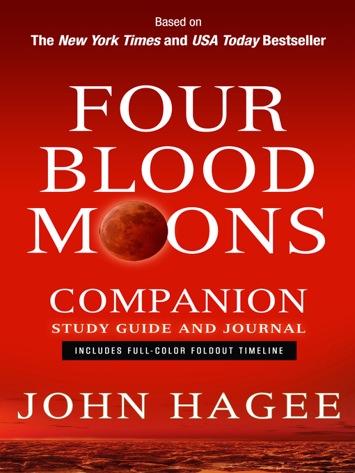 Title details for Four Blood Moons Companion Study Guide and Journal by John Hagee - Available